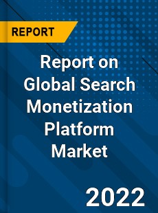 Global Search Monetization Platform Market