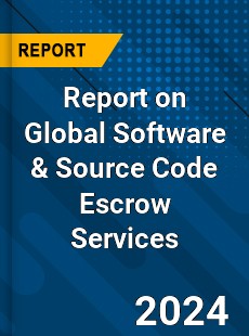 Report on Global Software & Source Code Escrow Services