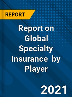 Specialty Insurance Market