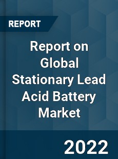 Global Stationary Lead Acid Battery Market