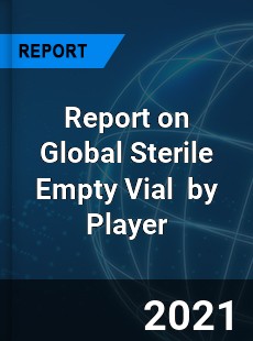Report on Global Sterile Empty Vial Market by Player