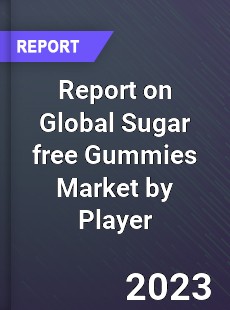 Report on Global Sugar free Gummies Market by Player