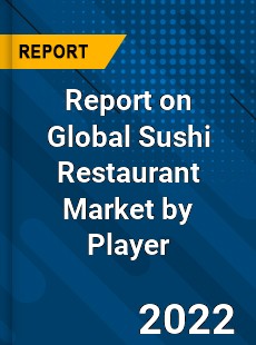 Global Sushi Restaurant Market