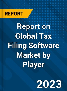 Report on Global Tax Filing Software Market by Player