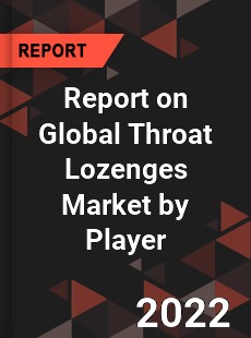 Report on Global Throat Lozenges Market by Player