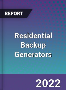 Residential Backup Generators Market