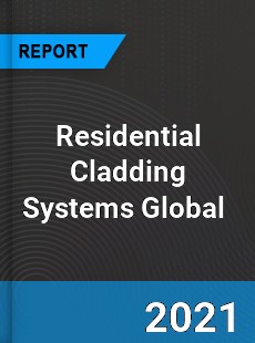 Residential Cladding Systems Market