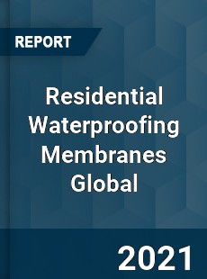 Residential Waterproofing Membranes Market