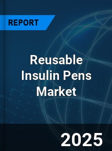 Reusable Insulin Pens Market