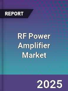 RF Power Amplifier Market
