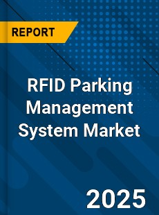 RFID Parking Management System Global and China Top Players Market