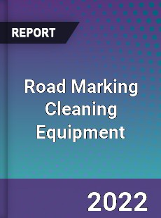 Road Marking Cleaning Equipment Market
