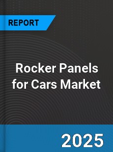 Rocker Panels for Cars Market