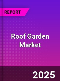 Roof Garden Global and China Top Players Market