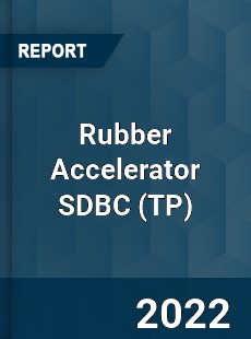Rubber Accelerator SDBC Market