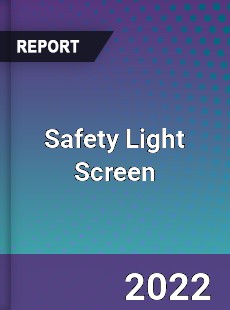Safety Light Screen Market