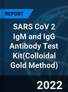 SARS CoV 2 IgM and IgG Antibody Test Kit Market