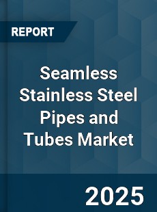 Seamless Stainless Steel Pipes and Tubes