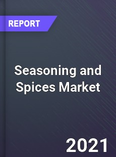 Seasoning and Spices Market