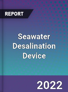 Seawater Desalination Device Market