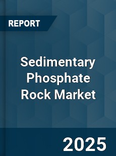 Sedimentary Phosphate Rock Market
