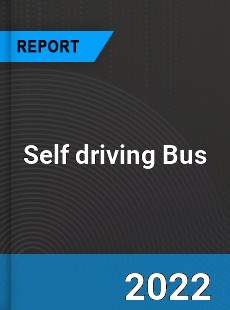 Self driving Bus Market