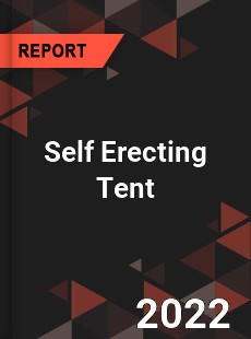 Self Erecting Tent Market