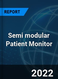 Semi modular Patient Monitor Market