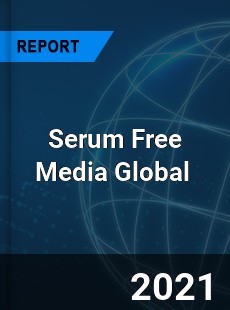 Serum Free Media Market