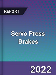 Servo Press Brakes Market