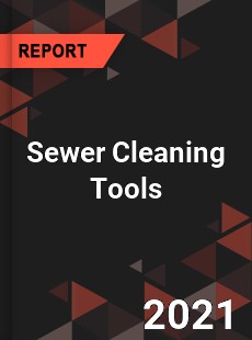 Sewer Cleaning Tools