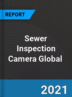 Sewer Inspection Camera Market