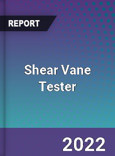 Shear Vane Tester Market