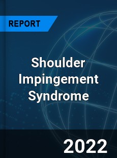 Shoulder Impingement Syndrome Market