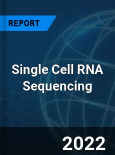 Single Cell RNA Sequencing Market