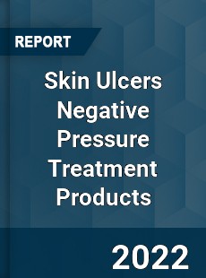 Skin Ulcers Negative Pressure Treatment Products Market