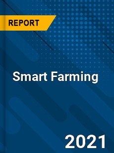 Smart Farming Market