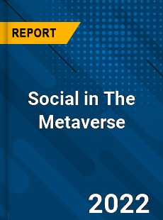 Social in The Metaverse Market