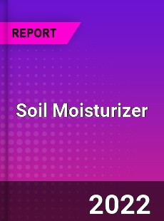 Soil Moisturizer Market