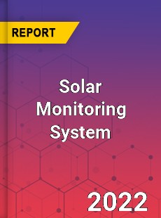 Solar Monitoring System Market