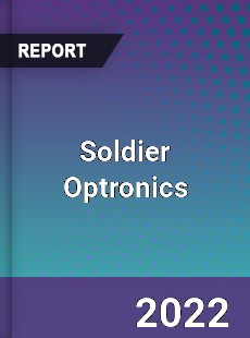 Soldier Optronics Market