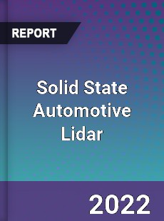Solid State Automotive Lidar Market