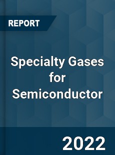 Specialty Gases for Semiconductor Market