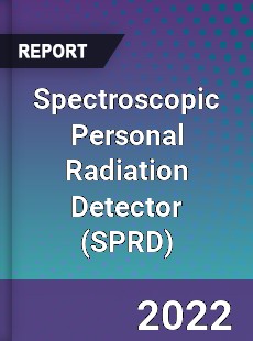 Spectroscopic Personal Radiation Detector Market