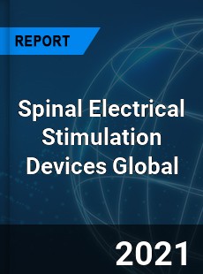 Spinal Electrical Stimulation Devices Market