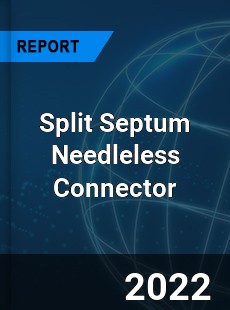 Split Septum Needleless Connector Market