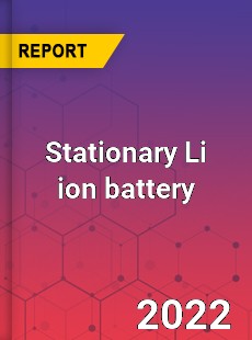 Stationary Li ion battery Market