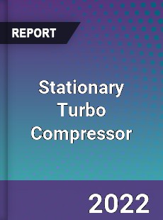 Stationary Turbo Compressor Market
