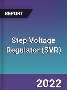 Step Voltage Regulator Market