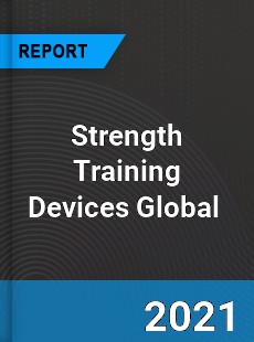 Strength Training Devices Market